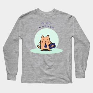 Annoying Cat Funny Long Sleeve T-Shirt